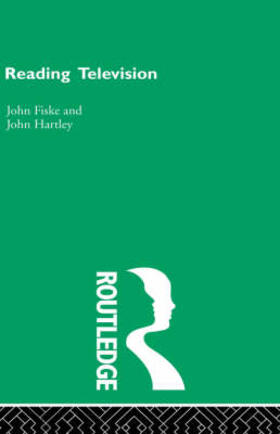 Fiske / Hartley | Reading Television | Buch | 978-0-415-32352-9 | sack.de