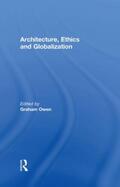 Owen |  Architecture, Ethics and Globalization | Buch |  Sack Fachmedien