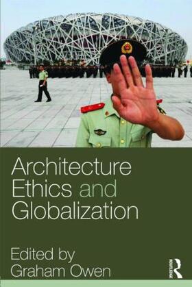 Owen | Architecture, Ethics and Globalization | Buch | 978-0-415-32374-1 | sack.de