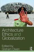 Owen |  Architecture, Ethics and Globalization | Buch |  Sack Fachmedien