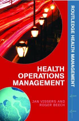 Vissers | Health Operations Management | Buch | 978-0-415-32395-6 | sack.de