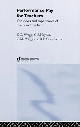 Wragg / Haynes / Chamberlin |  Performance Pay for Teachers | Buch |  Sack Fachmedien
