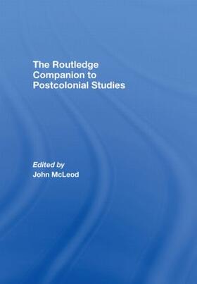 McLeod | The Routledge Companion To Postcolonial Studies | Buch | 978-0-415-32496-0 | sack.de