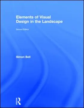 Bell |  Elements of Visual Design in the Landscape | Buch |  Sack Fachmedien
