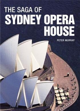 Murray | The Saga of Sydney Opera House | Buch | 978-0-415-32522-6 | sack.de