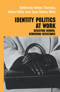 Mills / Thomas |  Identity Politics at Work | Buch |  Sack Fachmedien
