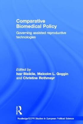 Bleiklie / Goggin / Rothmayr | Comparative Biomedical Policy | Buch | 978-0-415-32547-9 | sack.de