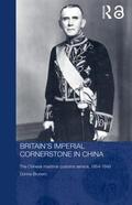 Brunero |  Britain's Imperial Cornerstone in China | Buch |  Sack Fachmedien