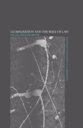 Zifcak | Globalisation and the Rule of Law | Buch | 978-0-415-32655-1 | sack.de