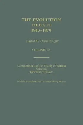 Thompson / Knight |  Alfred Russell Wallace Contributions to the theory of Natural Selection, 1870, and Charles Darwin and Alfred Wallace , 'On the Ten | Buch |  Sack Fachmedien
