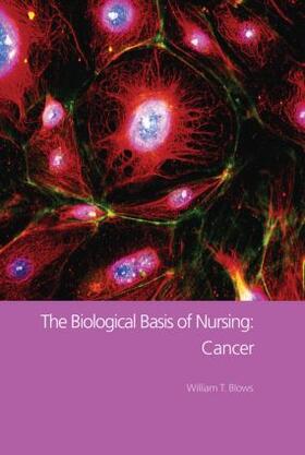 Blows | The Biological Basis of Nursing: Cancer | Buch | 978-0-415-32745-9 | sack.de