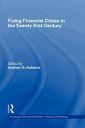 Haldane |  Fixing Financial Crises in the Twenty-First Century | Buch |  Sack Fachmedien