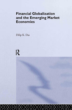 Das | Financial Globalization and the Emerging Market Economy | Buch | 978-0-415-32876-0 | sack.de
