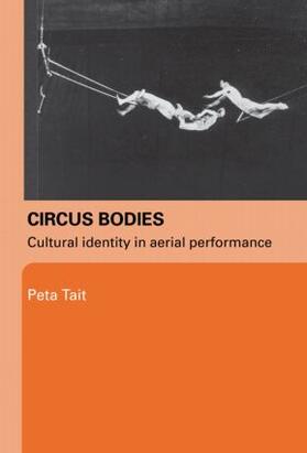 Tait | Circus Bodies | Buch | 978-0-415-32938-5 | sack.de