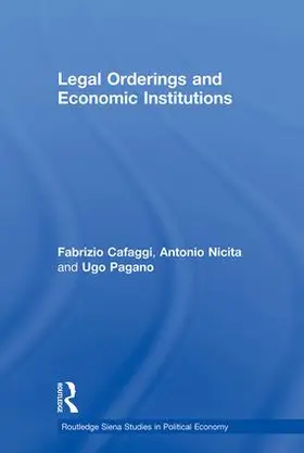 Cafaggi / Nicita / Pagano |  Legal Orderings and Economic Institutions | Buch |  Sack Fachmedien