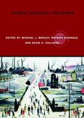 Morley / Gunnigle / Collings |  Global Industrial Relations | Buch |  Sack Fachmedien