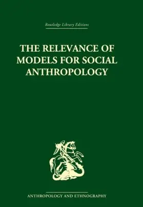 Banton |  The Relevance of Models for Social Anthropology | Buch |  Sack Fachmedien