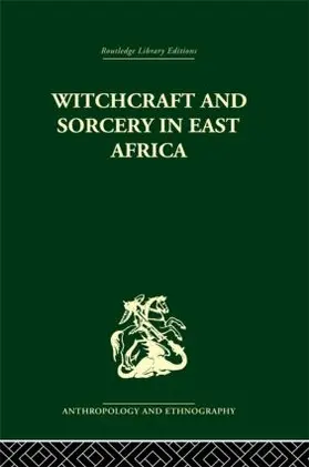 Middleton / Winter |  Witchcraft and Sorcery in East Africa | Buch |  Sack Fachmedien