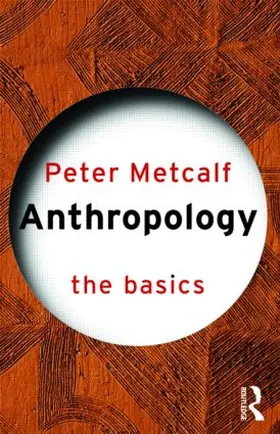 Metcalf | Anthropology | Buch | 978-0-415-33120-3 | sack.de