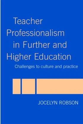 Robson |  Teacher Professionalism in Further and Higher Education | Buch |  Sack Fachmedien