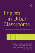Kress / Bourne / Jewitt |  English in Urban Classrooms | Buch |  Sack Fachmedien