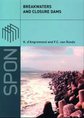 d'Angremond / Van Roode / van Roode |  Breakwaters and Closure Dams | Buch |  Sack Fachmedien