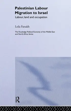 Farsakh |  Palestinian Labour Migration to Israel | Buch |  Sack Fachmedien