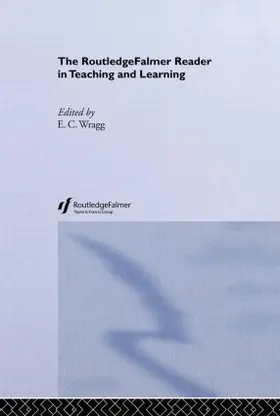Wragg |  The RoutledgeFalmer Reader in Teaching and Learning | Buch |  Sack Fachmedien