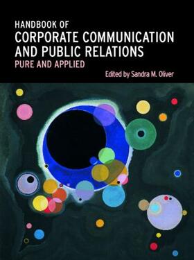 Oliver | A Handbook of Corporate Communication and Public Relations | Buch | 978-0-415-33419-8 | sack.de