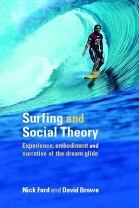 Ford / Brown | Surfing and Social Theory | Buch | sack.de