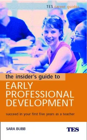 Bubb |  The Insider's Guide to Early Professional Development | Buch |  Sack Fachmedien