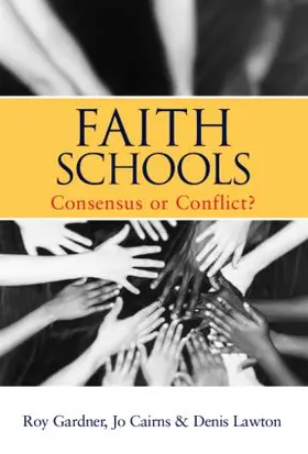 Cairns / Gardner / Lawton |  Faith Schools | Buch |  Sack Fachmedien