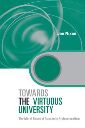 Nixon |  Towards the Virtuous University | Buch |  Sack Fachmedien