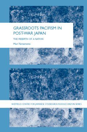 Yamamoto |  Grassroots Pacifism in Post-War Japan | Buch |  Sack Fachmedien