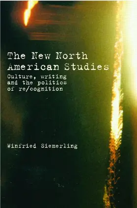 Siemerling | The New North American Studies | Buch | 978-0-415-33598-0 | www.sack.de