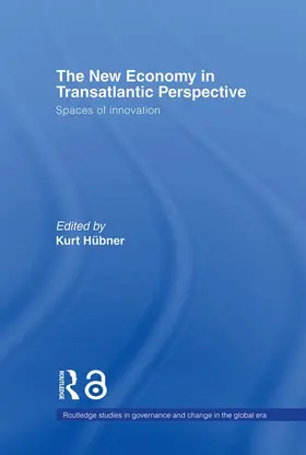 Huebner |  The New Economy in Transatlantic Perspective | Buch |  Sack Fachmedien