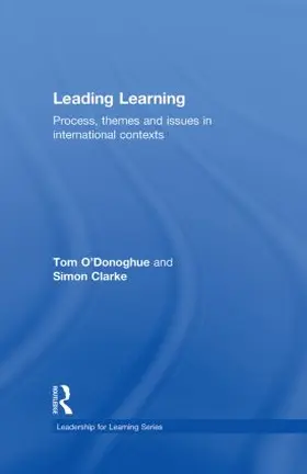 O'Donoghue / Clarke | Leading Learning | Buch | 978-0-415-33612-3 | www.sack.de