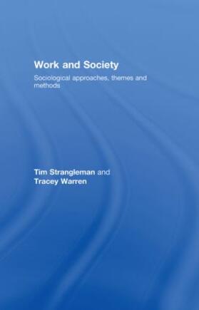 Strangleman / Warren | Work and Society | Buch | 978-0-415-33648-2 | sack.de