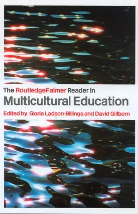 Gillborn / Ladson-Billings |  The RoutledgeFalmer Reader in Multicultural Education | Buch |  Sack Fachmedien