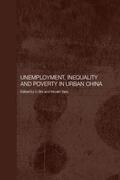 Sato / Li |  Unemployment, Inequality and Poverty in Urban China | Buch |  Sack Fachmedien