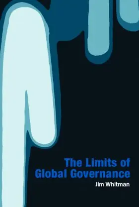 Whitman |  Limits of Global Governance | Buch |  Sack Fachmedien