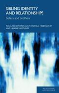 Edwards / Hadfield / Lucey |  Sibling Identity and Relationships | Buch |  Sack Fachmedien
