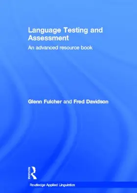 Fulcher / Davidson |  Language Testing and Assessment | Buch |  Sack Fachmedien