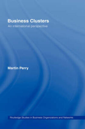 Perry | Business Clusters | Buch | 978-0-415-33962-9 | sack.de