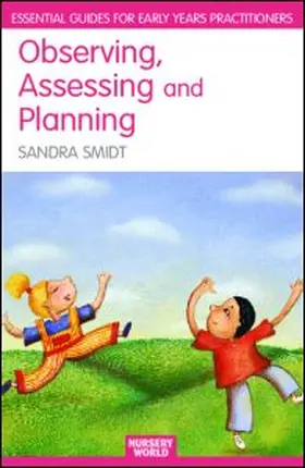 Smidt |  Observing, Assessing and Planning for Children in the Early Years | Buch |  Sack Fachmedien