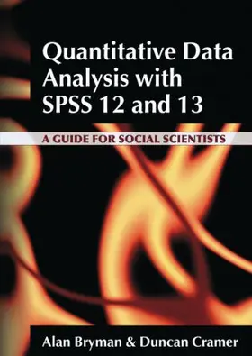 Bryman / Cramer | Quantitative Data Analysis with SPSS 12 and 13 | Buch | 978-0-415-34080-9 | www.sack.de