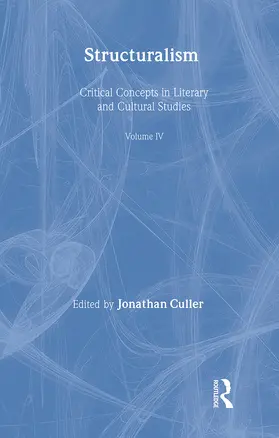 Culler |  Structuralism:Crit Con Lit&Cul | Buch |  Sack Fachmedien