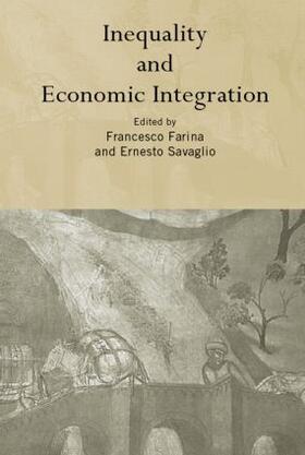 Farina / Savaglio |  Inequality and Economic Integration | Buch |  Sack Fachmedien