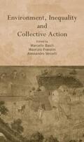 Basili / Franzini / Vercelli |  Environment, Inequality and Collective Action | Buch |  Sack Fachmedien