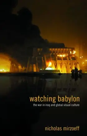 Mirzoeff |  Watching Babylon | Buch |  Sack Fachmedien